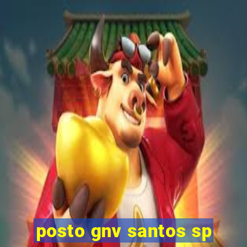 posto gnv santos sp